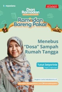 YUK, TEBUS DOSA SAMPAH RUMAH TANGGA DI BULAN RAMADAN!