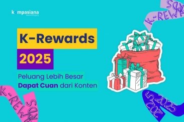 Peluang Dapat Insentif dari Konten Lebih Besar di K-Rewards 2025