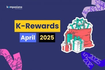 Kompasianer! Cek Daftar Penerima K-Rewards April 2025