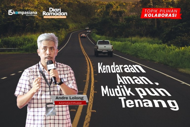  YAKIN KENDARAANMU SIAP DIAJAK MUDIK KE KAMPUNG HALAMAN?